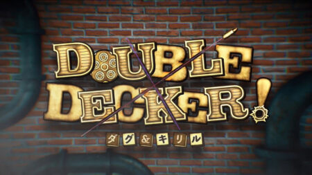 【WORKS】アニメ ｜『DOUBLE DECKER! ダグ＆キリル』